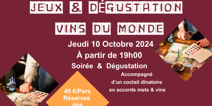 Soirée Jeux & Dégustation de Vins